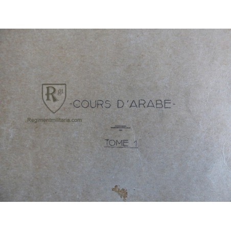 Cours d'Arabe - 2 tomes 1955 - Infanterie Coloniale